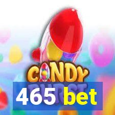 465 bet